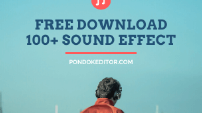 Apa itu Sound Effect ? Free Download 100+ Sound Effect for Video – Pondok Editor