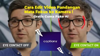 Cara Edit Video Pandangan Mata Fokus ke Kamera